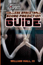 College Basketball Score Prediction Guide