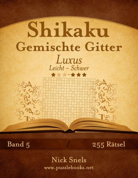 Shikaku Gemischte Gitter Luxus - Leicht bis Schwer - Band 5 - 255 Rätsel