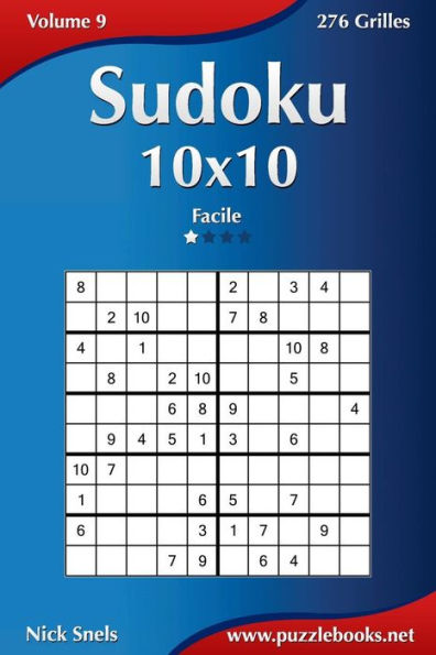 Sudoku 10x10 - Facile - Volume 9 - 276 Grilles