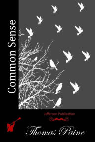 Title: Common Sense, Author: Thomas Paine