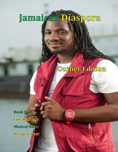 Jamaican Daispora: Outlier Edition