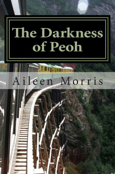 The Darkness of Peoh: The First Book in the Peoh Trilogy