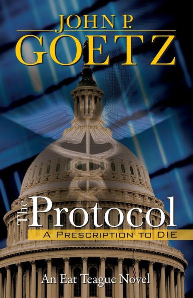 The Protocol: A Prescription to Die