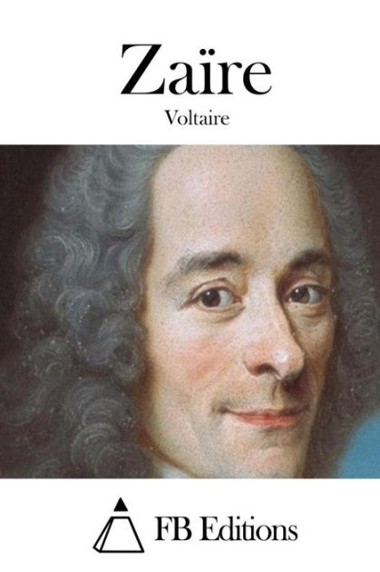 Zaïre by Voltaire, Paperback | Barnes & Noble®