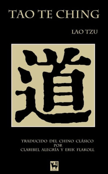 Tao Te Ching: El Camino y la Virtud