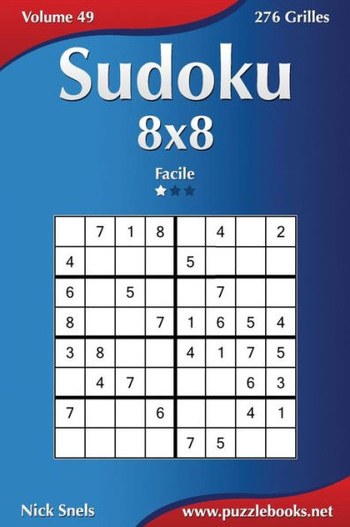 Sudoku 8x8 - Facile - Volume 49 - 276 Grilles