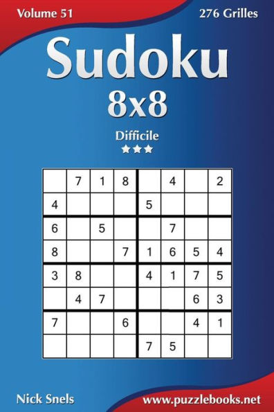 Sudoku 8x8 - Difficile - Volume 51 - 276 Grilles