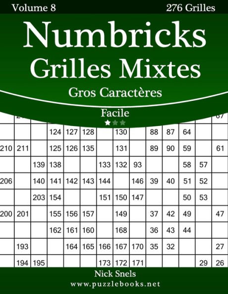 Numbricks Grilles Mixtes Gros Caractères - Facile - Volume 8 - 276 Grilles