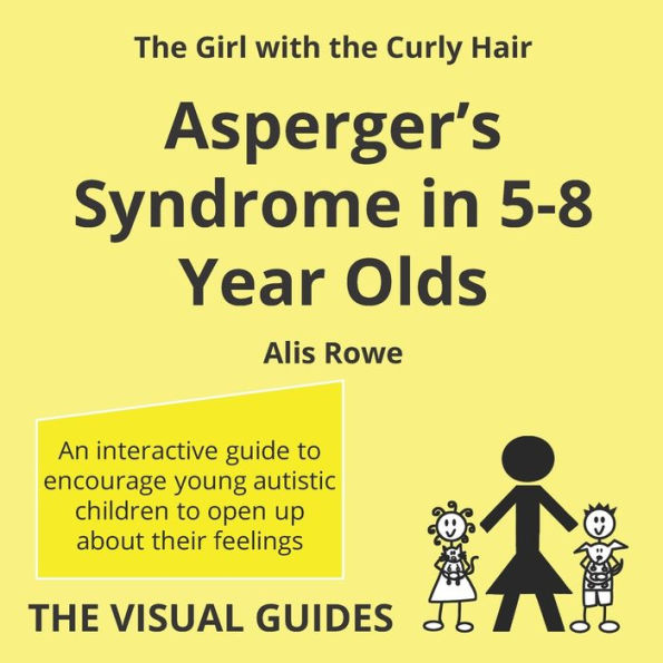 Asperger's Syndrome in 5-8 Year Olds: by the girl with the curly hair