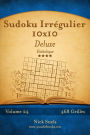 Sudoku Irrégulier 10x10 Deluxe - Diabolique - Volume 24 - 468 Grilles