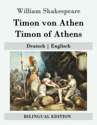 Title: Timon von Athen / Timon of Athens: Deutsch - Englisch, Author: William Shakespeare