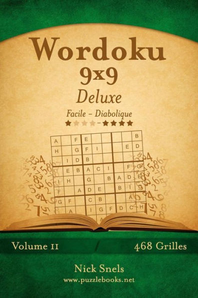 Wordoku 9x9 Deluxe - Facile ï¿½ Diabolique - Volume 11 - 468 Grilles