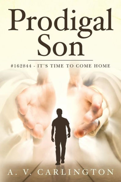 Prodigal Son: #162844 - It's time to come home