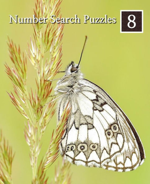 Number Search Puzzles 8: 100 Elegant Puzzles in Large Print