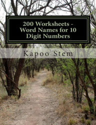 Title: 200 Worksheets - Word Names for 10 Digit Numbers: Math Practice Workbook, Author: Kapoo Stem