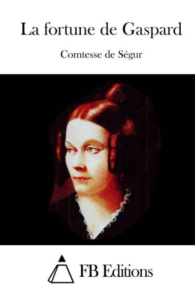 La fortune de Gaspard