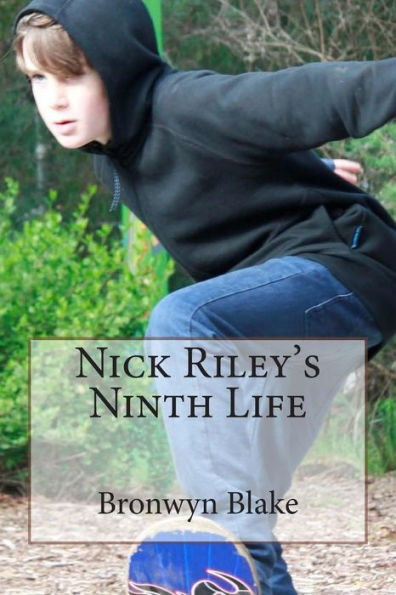 Nick Riley's Ninth Life