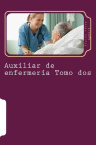 Title: Auxiliar de enfermería Tomo dos: Curso formativo, Author: Adolfo Perez Agusti
