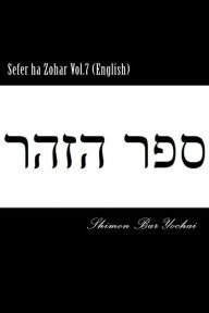 Title: Sefer ha Zohar Vol.7 (English), Author: Shimon Bar Yochai