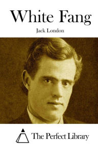 Title: White Fang, Author: Jack London