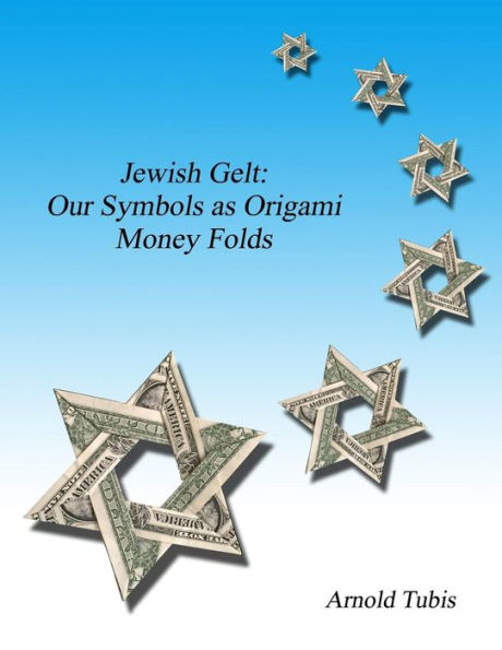 Jewish Gelt: Our Symbols as Origami Money Folds