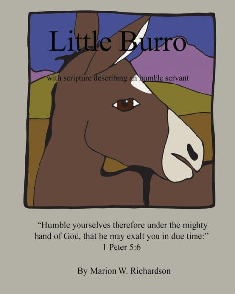 Little Burro: with scripture describing an humble servant