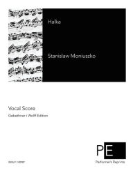 Title: Halka, Author: Stanislaw Moniuszko