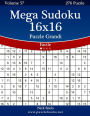 Mega Sudoku 16x16 Puzzle Grandi - Facile - Volume 57 - 276 Puzzle