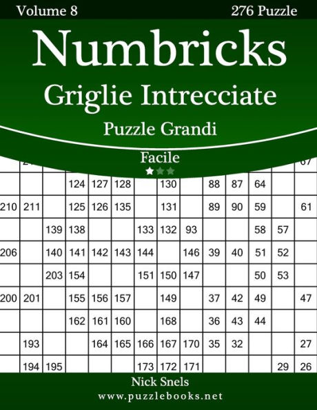 Numbricks Griglie Intrecciate Puzzle Grandi - Facile - Volume 8 - 276 Puzzle