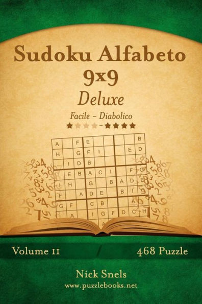 Sudoku Alfabeto 9x9 Deluxe - Da Facile a Diabolico - Volume 11 - 468 Puzzle