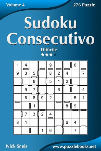 Sudoku Consecutivo - Difficile - Volume 4 - 276 Puzzle