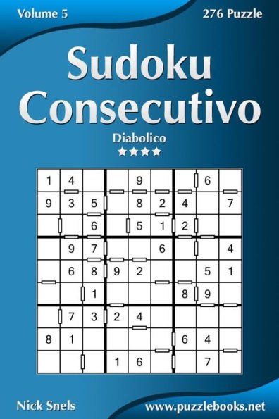 Sudoku Consecutivo - Diabolico - Volume 5 - 276 Puzzle