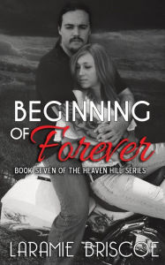 Title: Beginning of Forever, Author: Laramie Briscoe