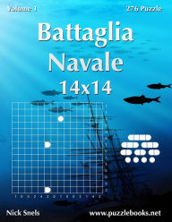 Title: Battaglia Navale 14x14 - Volume 1 - 276 Puzzle, Author: Nick Snels
