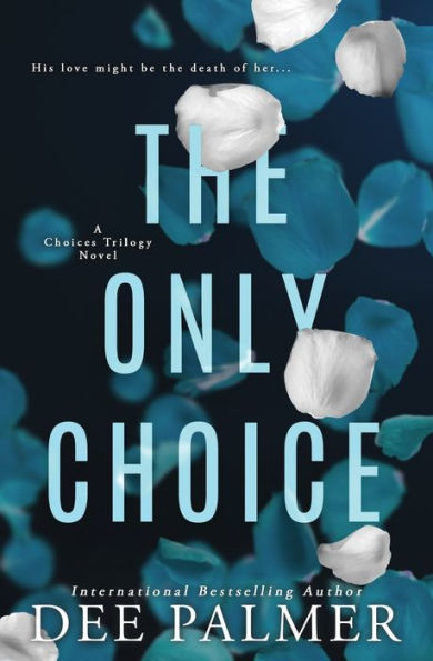 The Only Choice