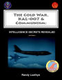 The Cold War, KAL-007 & Communism: Intelligence Secrets Revealed