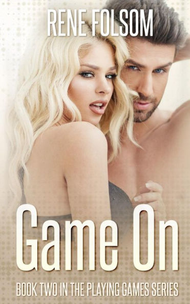 Game On (Playing Games #2)