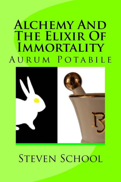 Alchemy And The Elixir Of Immortality: Aurum Potabile