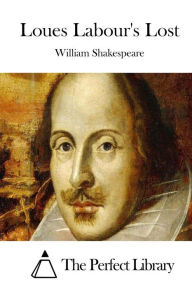 Title: Loues Labour's Lost, Author: William Shakespeare