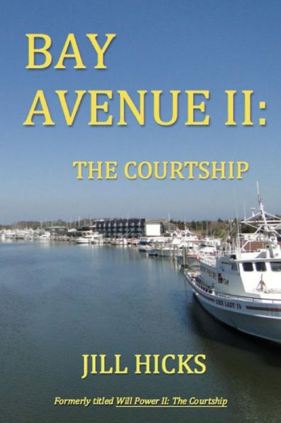 Bay Avenue II: The Courtship