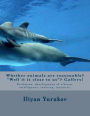 Whether animals are reasonable? 