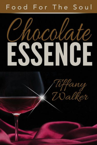 Chocolate Essence: Food For The Soul Vol.2