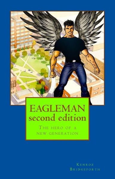 EAGLEMAN second edition: The hero of a new generation