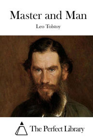 Title: Master and Man, Author: Leo Tolstoy