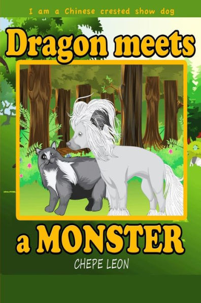 Dragon Meets a Monster: I am a Chinese Crested show dog