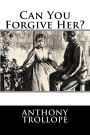 Can You Forgive Her?