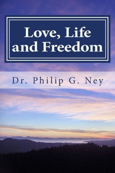 Love, Life and Freedom: Volume 2: Time For Repentance and Reconciliation