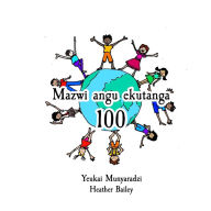 Title: Mazwi angu ekutanga 100, Author: Yeukai Munyaradzi
