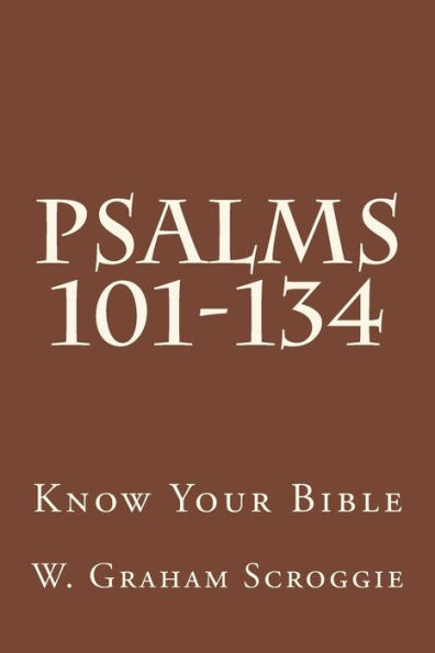 Psalms 101-134: A Comprehensive Analysis of the Psalms