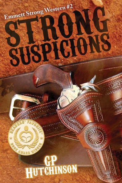 Strong Suspicions: Emmett Strong Western #2